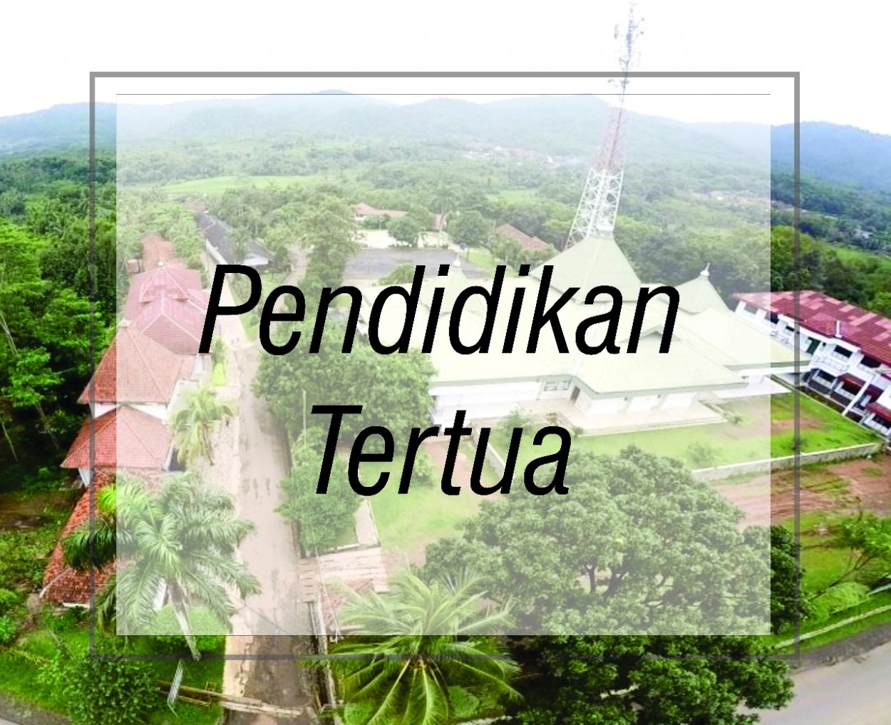 Pendidikan Tertua