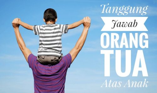 Tanggung jawa orang tua atas anak-anaknya