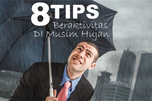 Beraktivitas di Musim Hujan