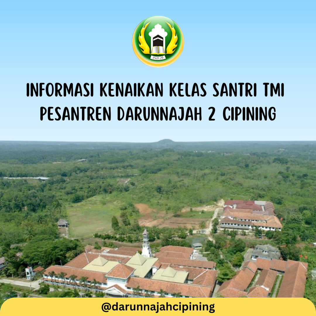 Pengumuman Kenaikan Kelas Tmi Pesantren Nurul Ilmi Darunnajah