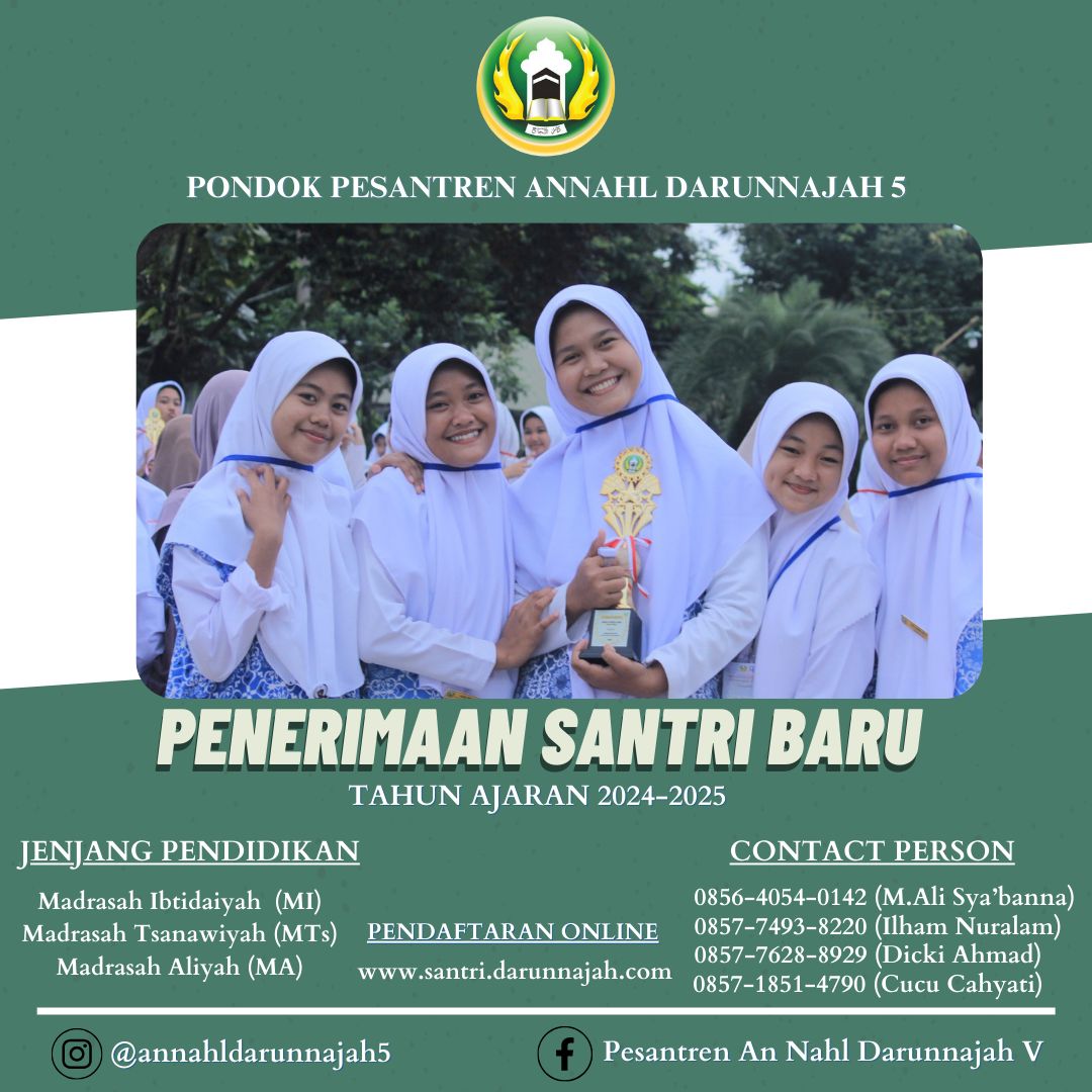 Pendaftaran Santri Baru Pondok Pesantren Annahl Darunnajah 5 Tahun