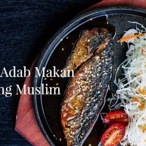 Larangan Makan dan Minum Secara Berdiri