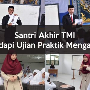 Santri Akhir TMI Hadapi Ujian Praktik Mengajar