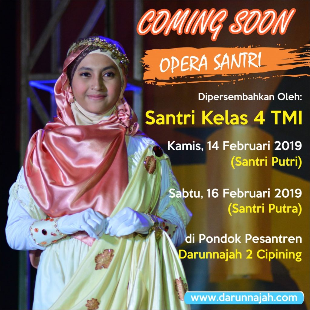 Opera Santri Kelas 4 TMI Darunnajah