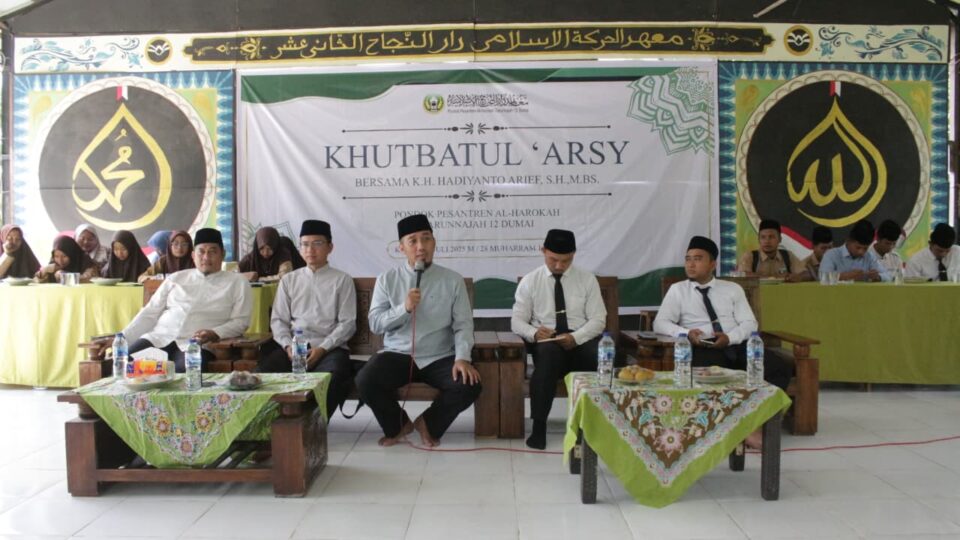 KHUTBATUL ARSY BERSAMA AYAHANDA K.H.HADIYANTO ARIEF,S.H,M.BS