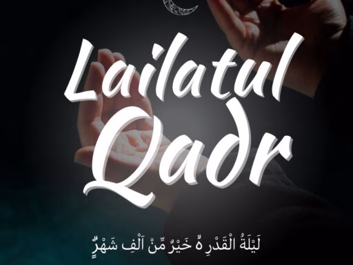 Lailatul Qadr: Malam Penuh Kemuliaan dan Keberkahan