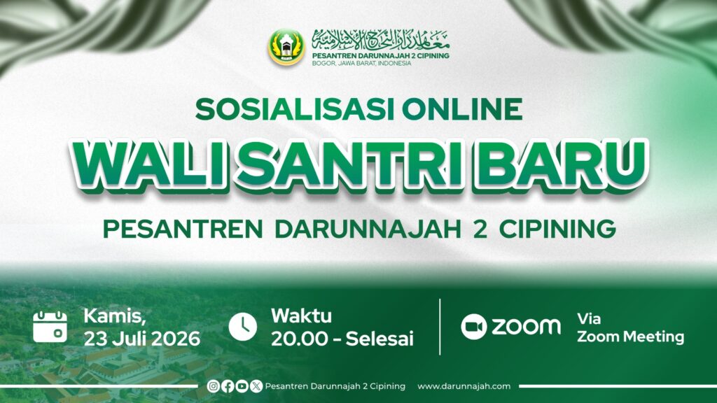 Mengenal Lebih Dekat Pesantren Darunnajah 2 Cipining: Orientasi Online Bekali Wali Santri Baru Sambut Tahun Ajaran 2026/2027