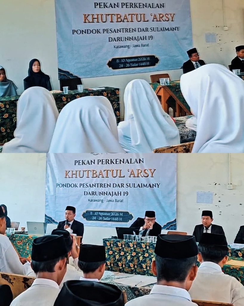 Kegiatan Khutabtul Arsy Pesantren Dar Sulaimany Darunnajah 19: Pengenalan dan Penanaman Nilai-nilai Kedarunnajahan